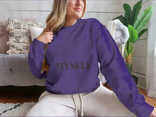 I Do This For Myself Motivational Slogan Design for Sweatshirt Amazing Hot Prices For You