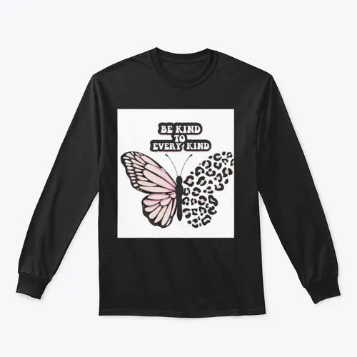Be Kind To Every Kind Positive Quote Design for Sweatshirt Amazing Hot Prices For You