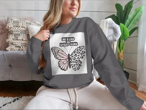 Be Kind To Every Kind Positive Quote Design for Sweatshirt Amazing Hot Prices For You