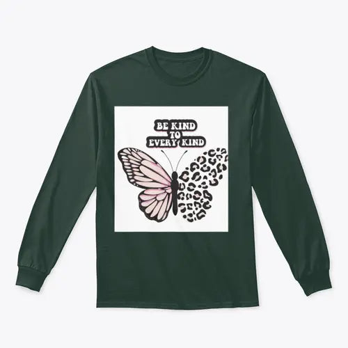 Be Kind To Every Kind Positive Quote Design for Sweatshirt Amazing Hot Prices For You