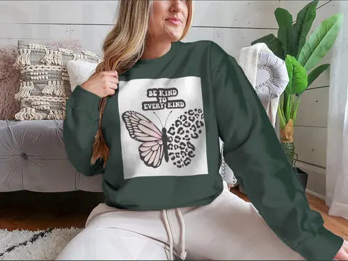 Be Kind To Every Kind Positive Quote Design for Sweatshirt Amazing Hot Prices For You