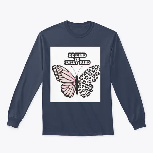 Be Kind To Every Kind Positive Quote Design for Sweatshirt Amazing Hot Prices For You