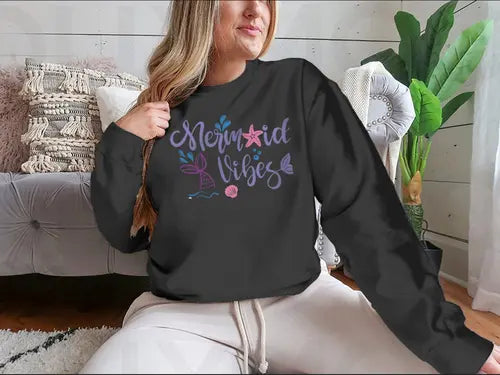 Mermaid Vibes Decorative Design For Sweatshirt Amazing Hot Prices For You
