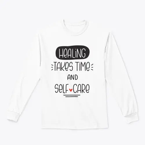 Healing Takes Time And Self-Care Quote Vector Design For Sweatshirt Amazing Hot Prices For You