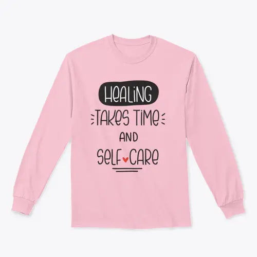 Healing Takes Time And Self-Care Quote Vector Design For Sweatshirt Amazing Hot Prices For You