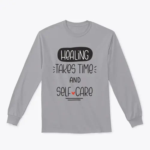 Healing Takes Time And Self-Care Quote Vector Design For Sweatshirt Amazing Hot Prices For You
