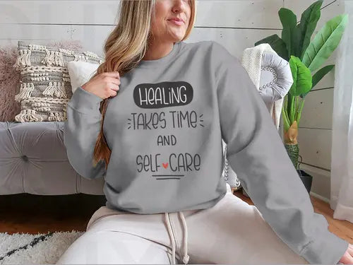 Healing Takes Time And Self-Care Quote Vector Design For Sweatshirt Amazing Hot Prices For You