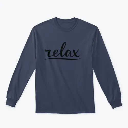 Relax Hand Lettering Design for Sweatshirt Amazing Hot Prices For You