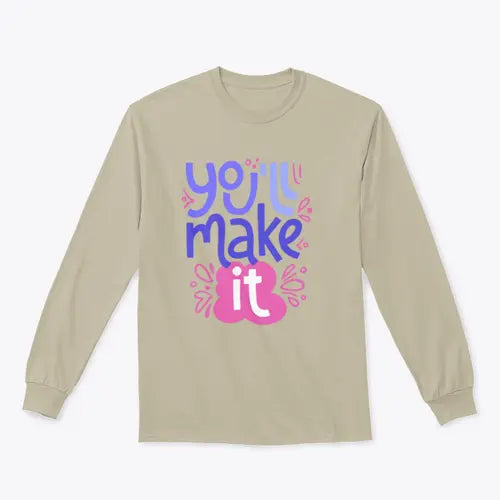 You’ll Make It Stylized Design for Sweatshirt Amazing Hot Prices For You