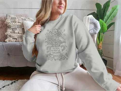 Be Your Own Kind Of Beautiful Design for Sweatshirt Amazing Hot Prices For You