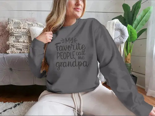 My Favorite People Call Me Grandpa Design for Sweatshirt Amazing Hot Prices For You