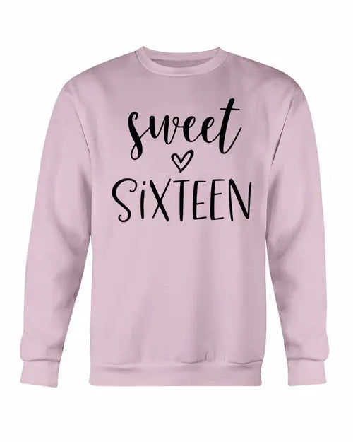 Sweet Sixteen Sweatshirt Amazing Hot Prices For You
