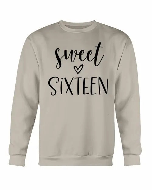 Sweet Sixteen Sweatshirt Amazing Hot Prices For You