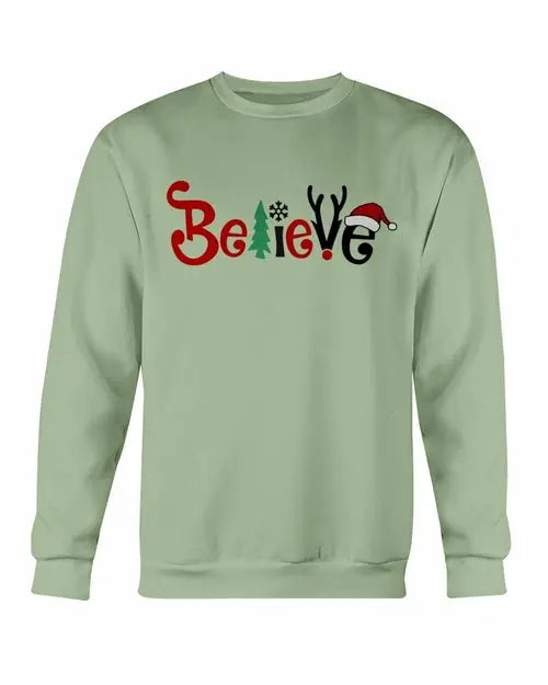Believe Sweatshirt Amazing Hot Prices For You