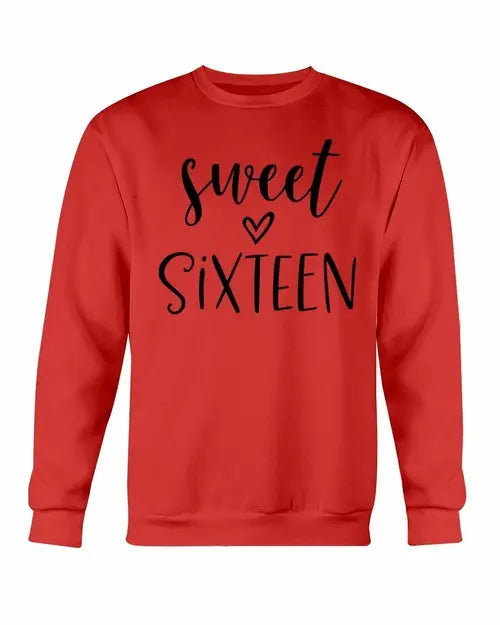 Sweet Sixteen Sweatshirt Amazing Hot Prices For You