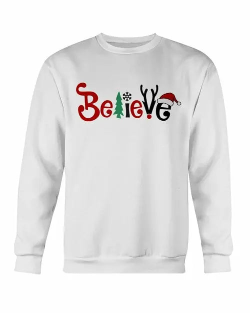 Believe Sweatshirt Amazing Hot Prices For You