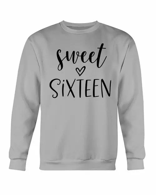 Sweet Sixteen Sweatshirt Amazing Hot Prices For You