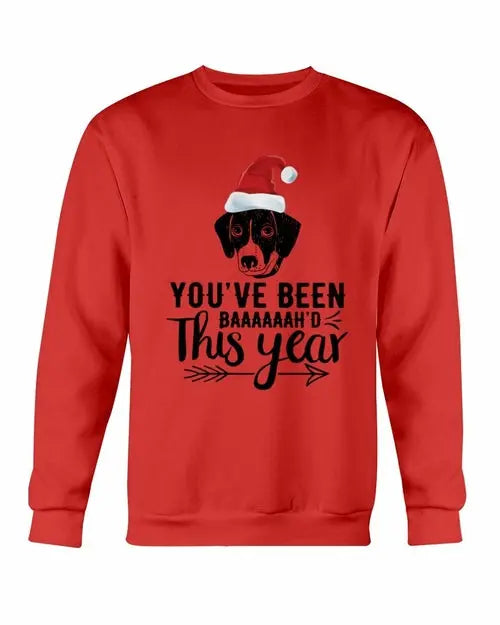 You've Been Baaah'd This Year Christmas Sweatshirt Amazing Hot Prices For You