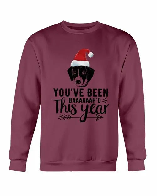You've Been Baaah'd This Year Christmas Sweatshirt Amazing Hot Prices For You