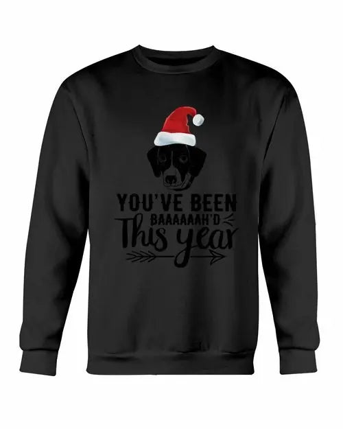 You've Been Baaah'd This Year Christmas Sweatshirt Amazing Hot Prices For You