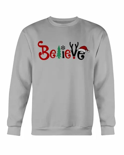 Believe Sweatshirt Amazing Hot Prices For You