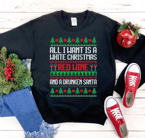 All I Want is a White Christmas Sweatshirt Amazing Hot Prices For You