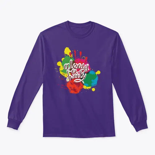 Always Be Sweety a happy word with a Creative  Design for Sweatshirt Amazing Hot Prices For You