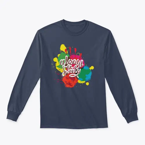 Always Be Sweety a happy word with a Creative  Design for Sweatshirt Amazing Hot Prices For You
