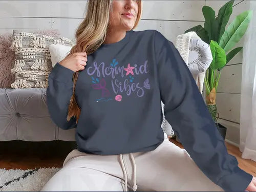 Mermaid Vibes Decorative Design For Sweatshirt Amazing Hot Prices For You
