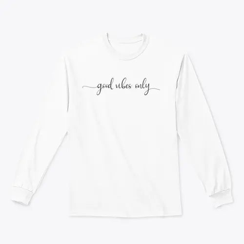 Good Vibes Only Simple Positive Lettering Design for Sweatshirt Amazing Hot Prices For You