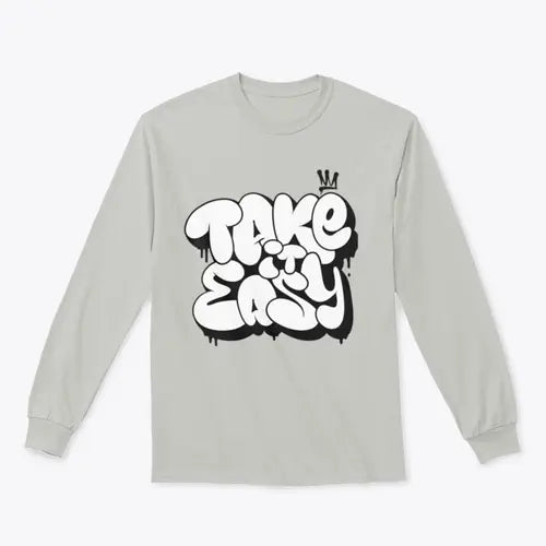 Take It Easy Graffiti Bubble Shaped Design for Sweatshirt Amazing Hot Prices For You