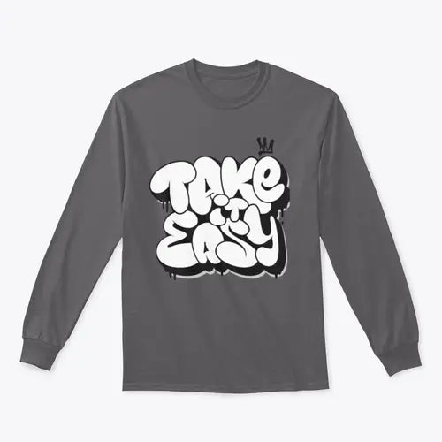 Take It Easy Graffiti Bubble Shaped Design for Sweatshirt Amazing Hot Prices For You