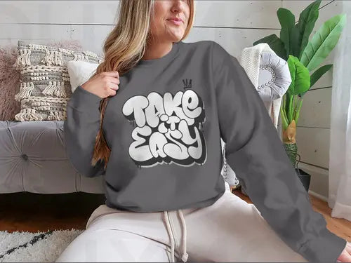 Take It Easy Graffiti Bubble Shaped Design for Sweatshirt Amazing Hot Prices For You