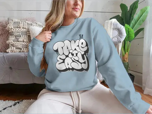 Take It Easy Graffiti Bubble Shaped Design for Sweatshirt Amazing Hot Prices For You