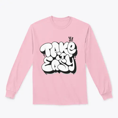 Take It Easy Graffiti Bubble Shaped Design for Sweatshirt Amazing Hot Prices For You