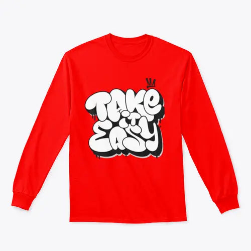 Take It Easy Graffiti Bubble Shaped Design for Sweatshirt Amazing Hot Prices For You