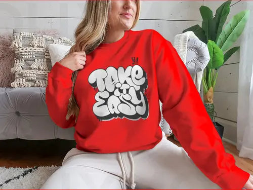 Take It Easy Graffiti Bubble Shaped Design for Sweatshirt Amazing Hot Prices For You