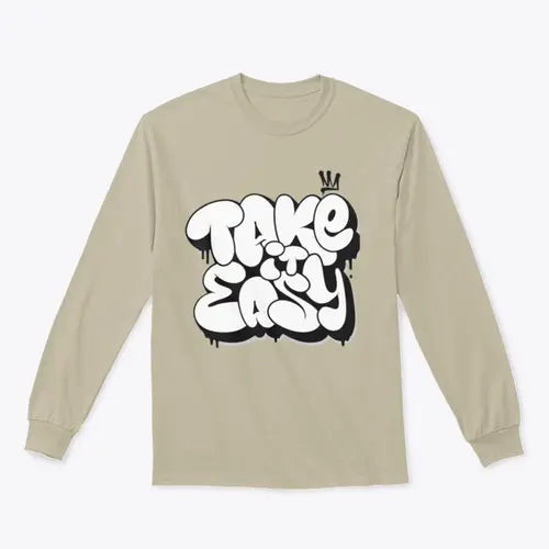 Take It Easy Graffiti Bubble Shaped Design for Sweatshirt Amazing Hot Prices For You