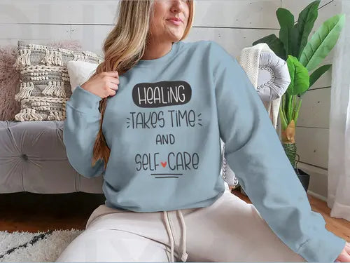 Healing Takes Time And Self-Care Quote Vector Design For Sweatshirt Amazing Hot Prices For You